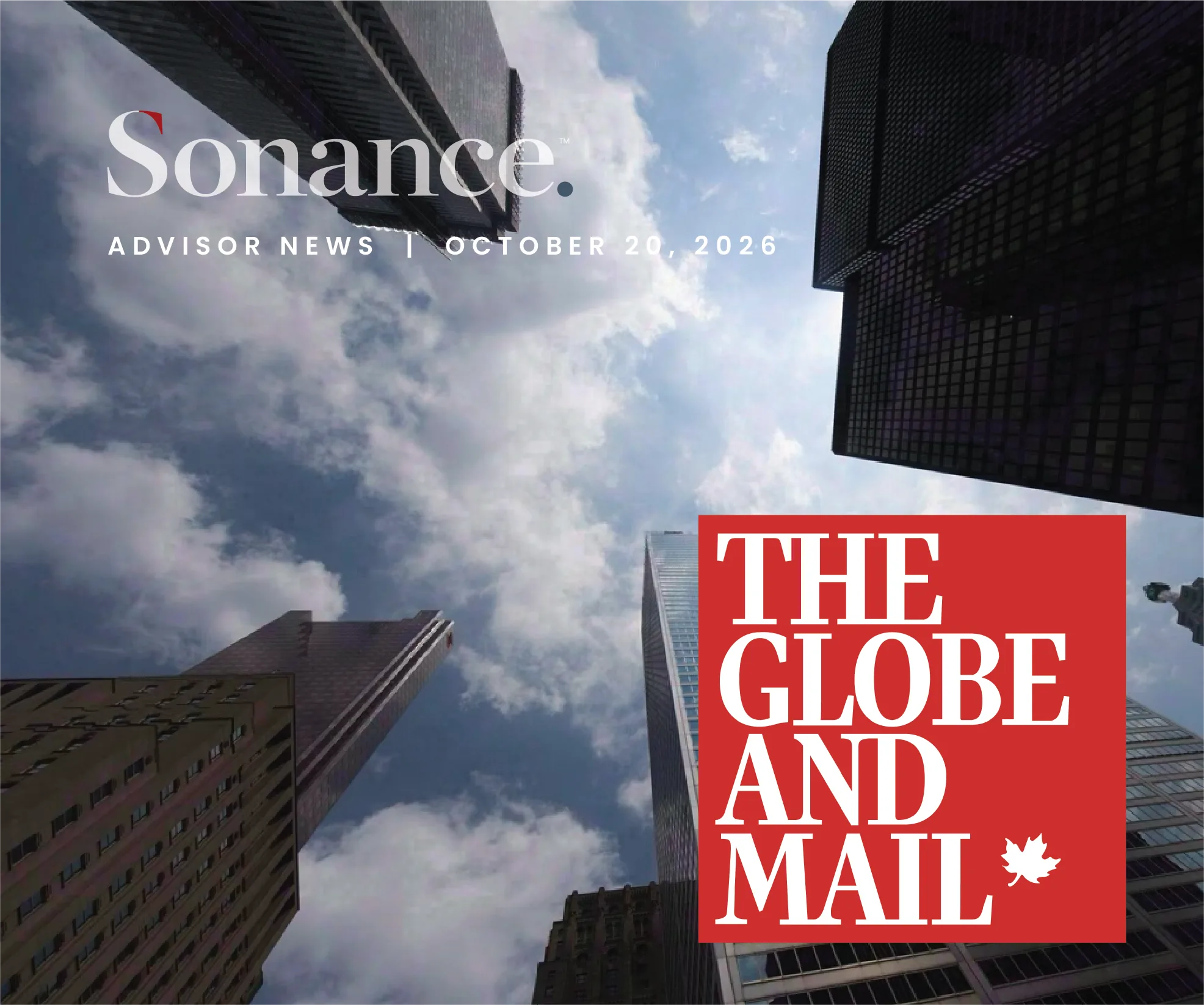 Sonance advisor news, October 20, 2026, with The Globe and Mail logo over a city skyline